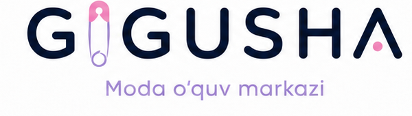 GIGUSHA — Moda o'quv markazi